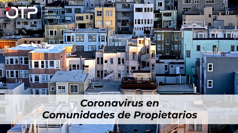Coronavirus en Comunidades de Propietarios